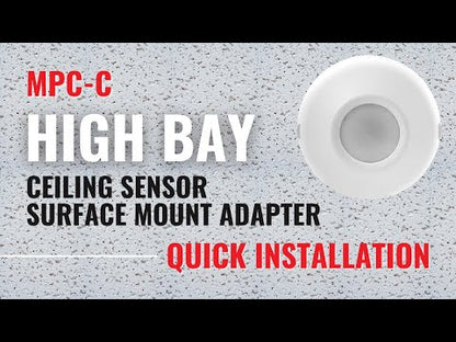High Bay Ceiling Sensor Quick Installation Surface Mount Adapter